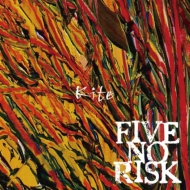FIVE NO RISK/Kite