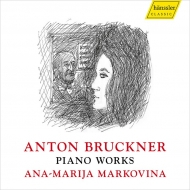 ֥åʡ (1824-1896)/Piano Works Ana-marija Markovina