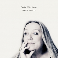Inger Marie/Feels Like Home