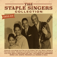 The Staple Singers/Staple Singers Collection 1953-62