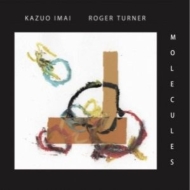 ͺ / Roger Turner/Molecules