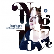 Barbara Straathof/Nothing But Love