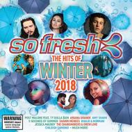Various/So Fresh The Hits Of Winter 2018