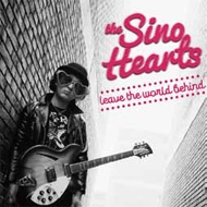 Sino Hearts/Leave The World Behind