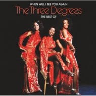 The Three Degrees/When Will I See You Again The Best Of The Three Degrees