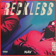 Nav (Hiphop)/Reckless