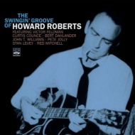 Howard Roberts/Swingin'Groove Of Howard Roberts