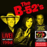 B-52's/Live! Rock 'n Rockets 1998 (Ltd)