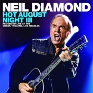 Neil Diamond/Hot August Night Iii (+dvd)