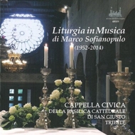 ソフィアノプロ、マルコ（1952-2014）/Iturgia In Musica-sacred Works： Cappella Civica Della Basilica Cattedrale Di