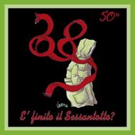 Various/E Finito Il 68 50th Anniversary