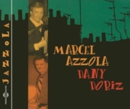 Marcel Azzola / Dany Doris/Jazzola