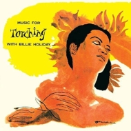 Billie Holiday/Music For Torching + Velvet Mood