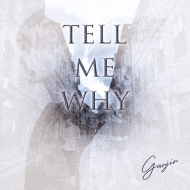 GANJIN/Tell Me Why
