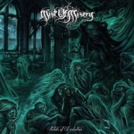 Mist Of Misery/Fields Of Isolation