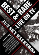 JUN SKY WALKER(S)/Best  Rare live On Tv