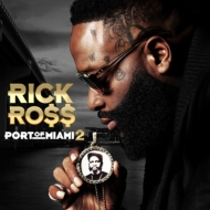 Rick Ross/Port Of Miami Ii