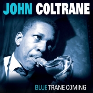 Blue Trane Coming (アナログレコード)