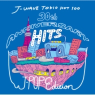 Various/J-wave Tokio Hot 100 30th Anniversary Hits -j-pop Edition