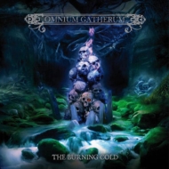 Omnium Gatherum/Burning Cold