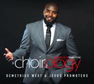 Demetrius West / Jesus Promoters/Study Of Choir Music