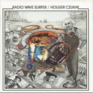 Holger Czukay/Radio Wave Surfer
