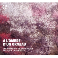 ζʥ˥Х/A L'ombre D'un Ormeau Lazarevitch / Les Musiciens De Saint-julien