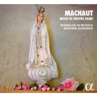 ޥ硼c.1300-1377/Messe De Nostre Dame Guerber / Diabolus In Musica