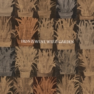 Iron  Wine/Weed Garden
