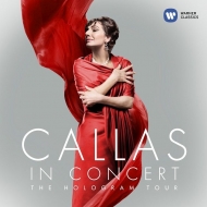 Soprano Collection/Maria Callas Callas In Concert-the Hologram Tour