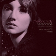 Melancholy Selenade (2CD)