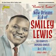 Rootin & Tootin The New Orleans R & B Of Smiley