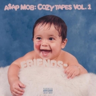 A$ap Mob/Cozy Tapes Vol.1 Friends