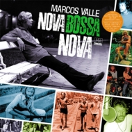 Marcos Valle/Nova Bossa Nova (20th Anniversary Edition)