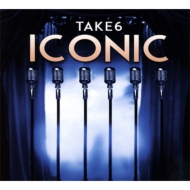 Take 6/Iconic