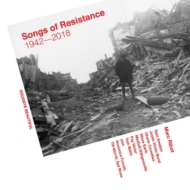 Marc Ribot/Songs Of Resistance 1942-2018