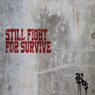 ROS/Still Fight For Survive
