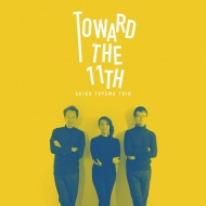 ¼/Toward The 11th