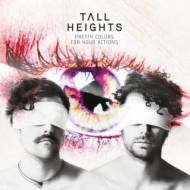 Tall Heights/Pretty Colors For Your Actions (Coloured Vinyl)(180g)(Ltd)