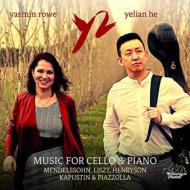 Music For Cello & Piano: Y2(Yasmin Rowe & Yelian He)