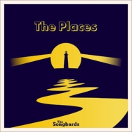 The Songbards/Places