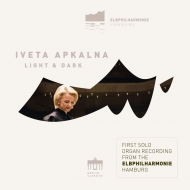 Organ Classical/Iveta Apkalna： Light ＆ Dark-first Solo Organ Recording From The Elbphilharmonie Hamb