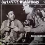 Guy Lafitte / Wild Bill Davis/Three Men On A Beat (Rmt)(Ltd)