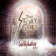 EARTHSHAKERʥ/Story Goes On
