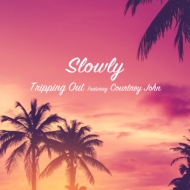 Tripping Out featuring Courtney Johny2018 R[h̓ Ձz (7C`VOR[h)