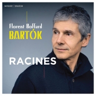 バルトーク (1881-1945)/Racines-piano Works： Boffard