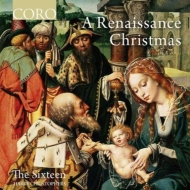 A Renaissance Christmas : Harry Christophers / The Sixteen
