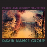 David Nance/Peaced And Slightly Pulverized