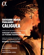 Caligula : Cuticchio, Dumestre / Le Poeme Harmonique, Elsacker, C.Meng, F.Gotz, etc (2017 Stereo)