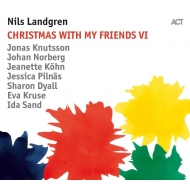 Nils Landgren/Christmas With My Friends VI